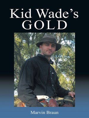 cover image of Kid Wade's Gold